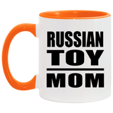 Russian Toy Mom - 11oz Accent Mug Orange