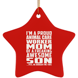 Proud Animal Care Worker Mom Of Awesome Son - Star Ornament