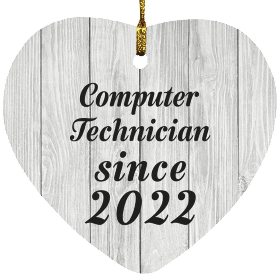 Computer Technician Since 2022 - Heart Ornament F