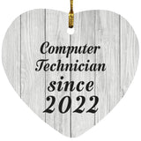 Computer Technician Since 2022 - Heart Ornament F