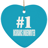 Number One #1 Insurance Underwriter - Heart Ornament
