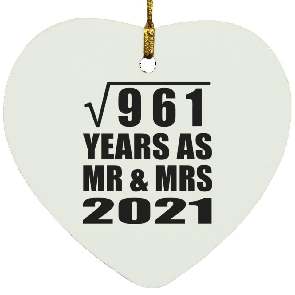 31st Anniversary Square Root of 961 Years As Mr & Mrs 2021 - Heart Ornament