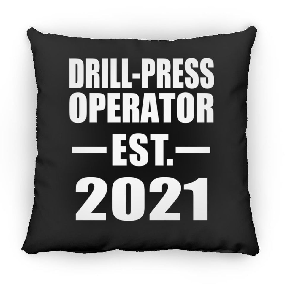 Drill-Press Operator Established EST. 2021 - Throw Pillow Black