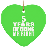 5th Anniversary 5 Years Of Being Mr Right - Heart Ornament