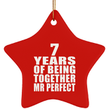 7th Anniversary 7 Years Of Being Mr Perfect - Star Ornament