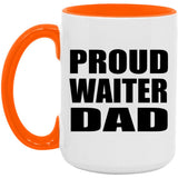 Proud Waiter Dad - 15oz Accent Mug Orange