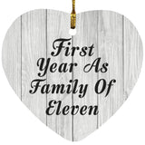 First Year As Family Of Eleven - Heart Ornament F