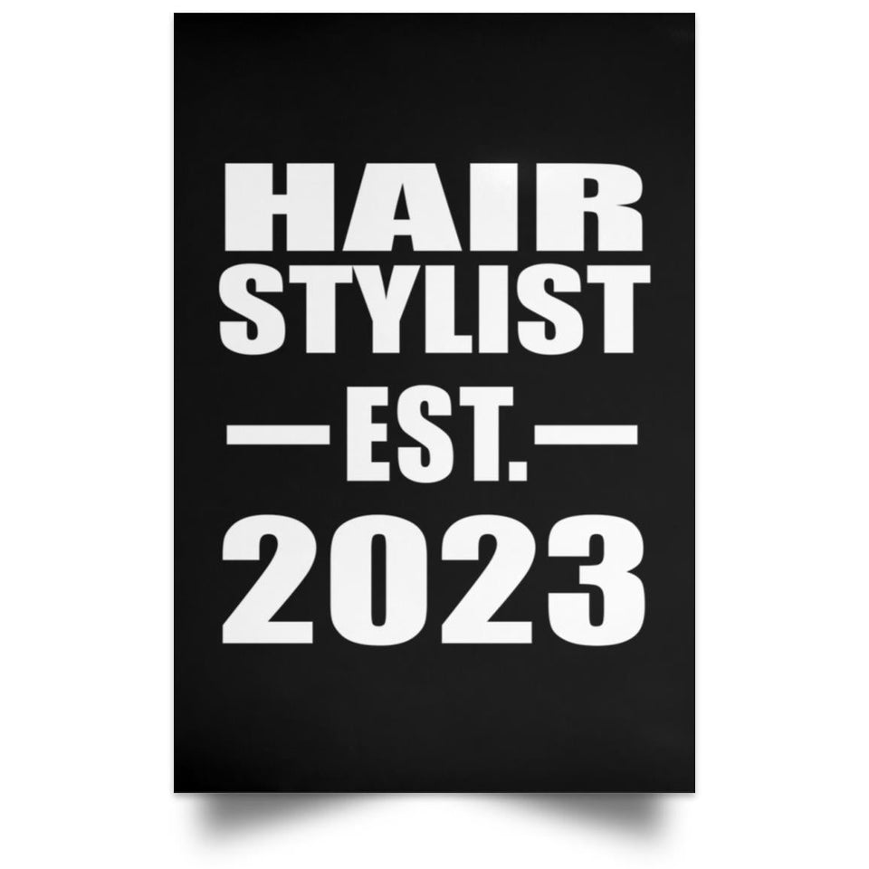 Hair Stylist Established EST. 2023 - Poster Portrait