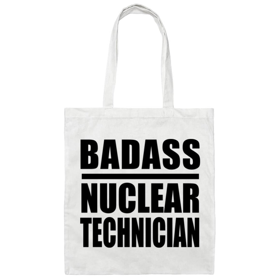 Badass Nuclear Technician - Tote Bag White
