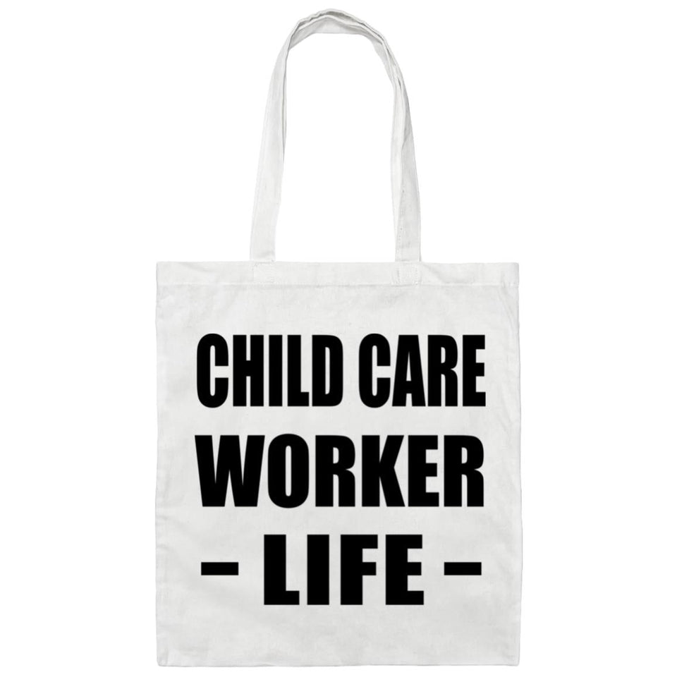 Child Care Worker Life - Tote Bag White