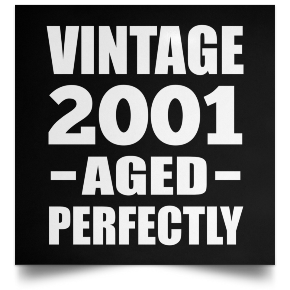 23rd Birthday Vintage 2001 Aged Perfectly - Poster Square