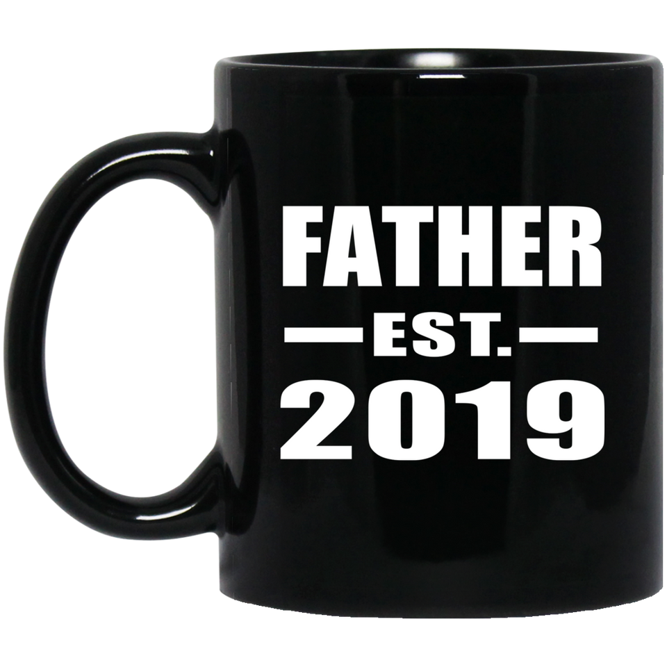 Father Established EST. 2019 - 11oz Coffee Mug Black