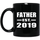 Father Established EST. 2019 - 11oz Coffee Mug Black