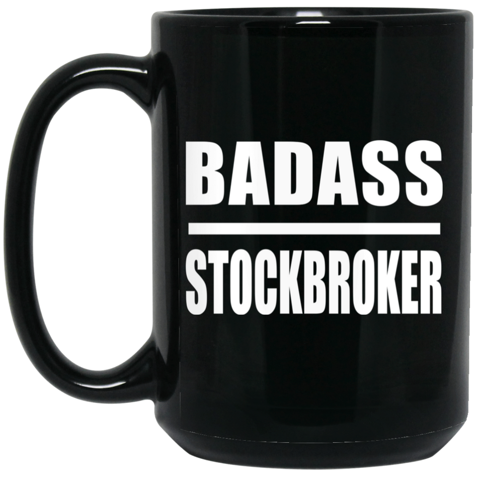 Badass Stockbroker - 15oz Coffee Mug Black