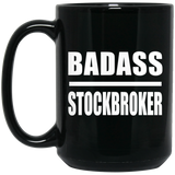 Badass Stockbroker - 15oz Coffee Mug Black