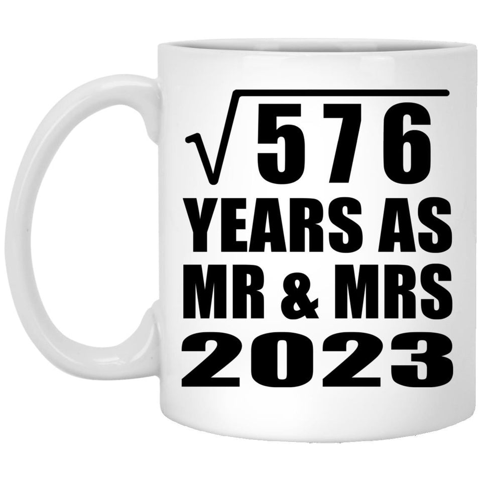 24th Anniversary Square Root of 576 Years As Mr & Mrs 2023 - 11oz Coffee Mug