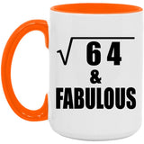 8th Birthday Square Root of 64 & Fabulous - 15oz Accent Mug Orange