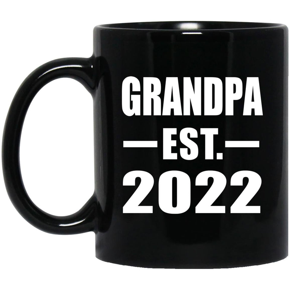Grandpa Established EST. 2022 - 11oz Coffee Mug Black