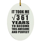 19th Birthday Took Square Root of 361 Years To Awesome - Oval Ornament