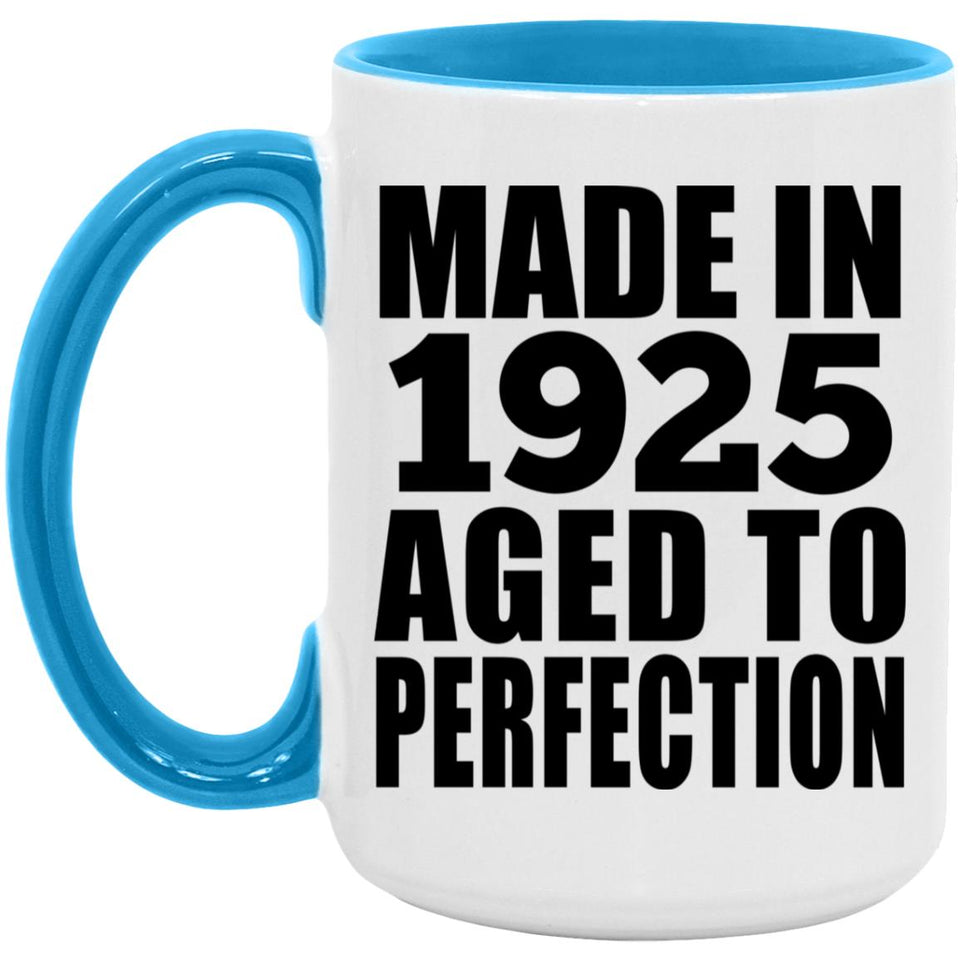 99th Birthday Made In 1925 Aged to Perfection - 15oz Accent Mug Blue