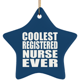 Coolest Registered Nurse Ever - Star Ornament