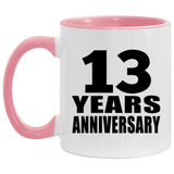 13th Anniversary 13 Years - 11oz Accent Mug Pink