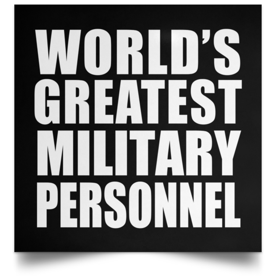 World's Greatest Military Personnel - Poster Square
