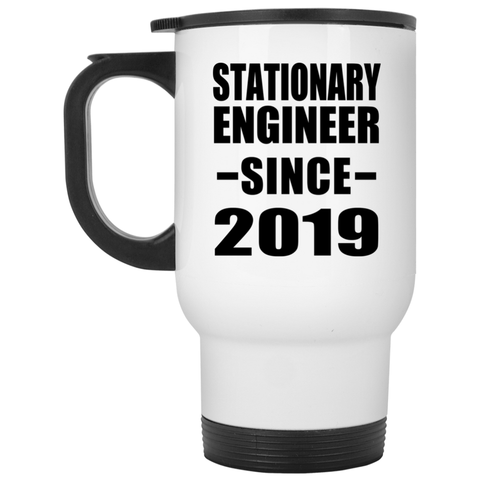 Stationary Engineer Since 2019 - White Travel Mug