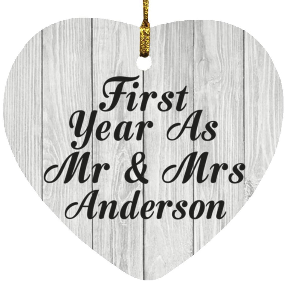 First Year As Mr & Mrs Anderson - Heart Ornament F