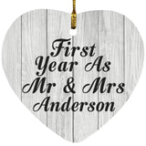 First Year As Mr & Mrs Anderson - Heart Ornament F