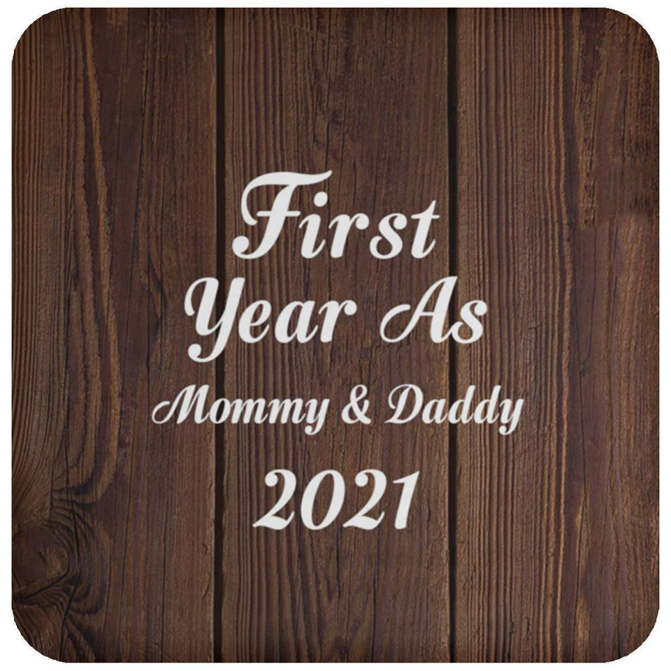 First Year As Mommy & Daddy 2021 - Drink Coaster D