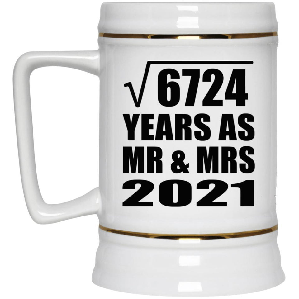 82nd Anniversary Square Root of 6724 Years As Mr & Mrs 2021 - Beer Stein