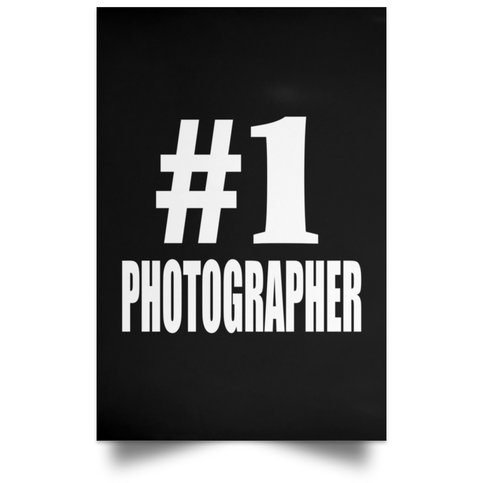 Number One #1 Photographer - Poster Portrait