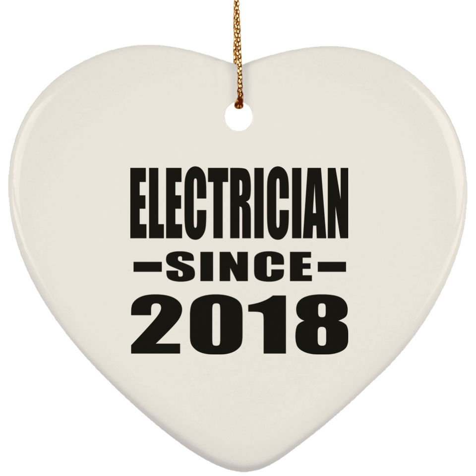 Electrician Since 2018 - Heart Ornament