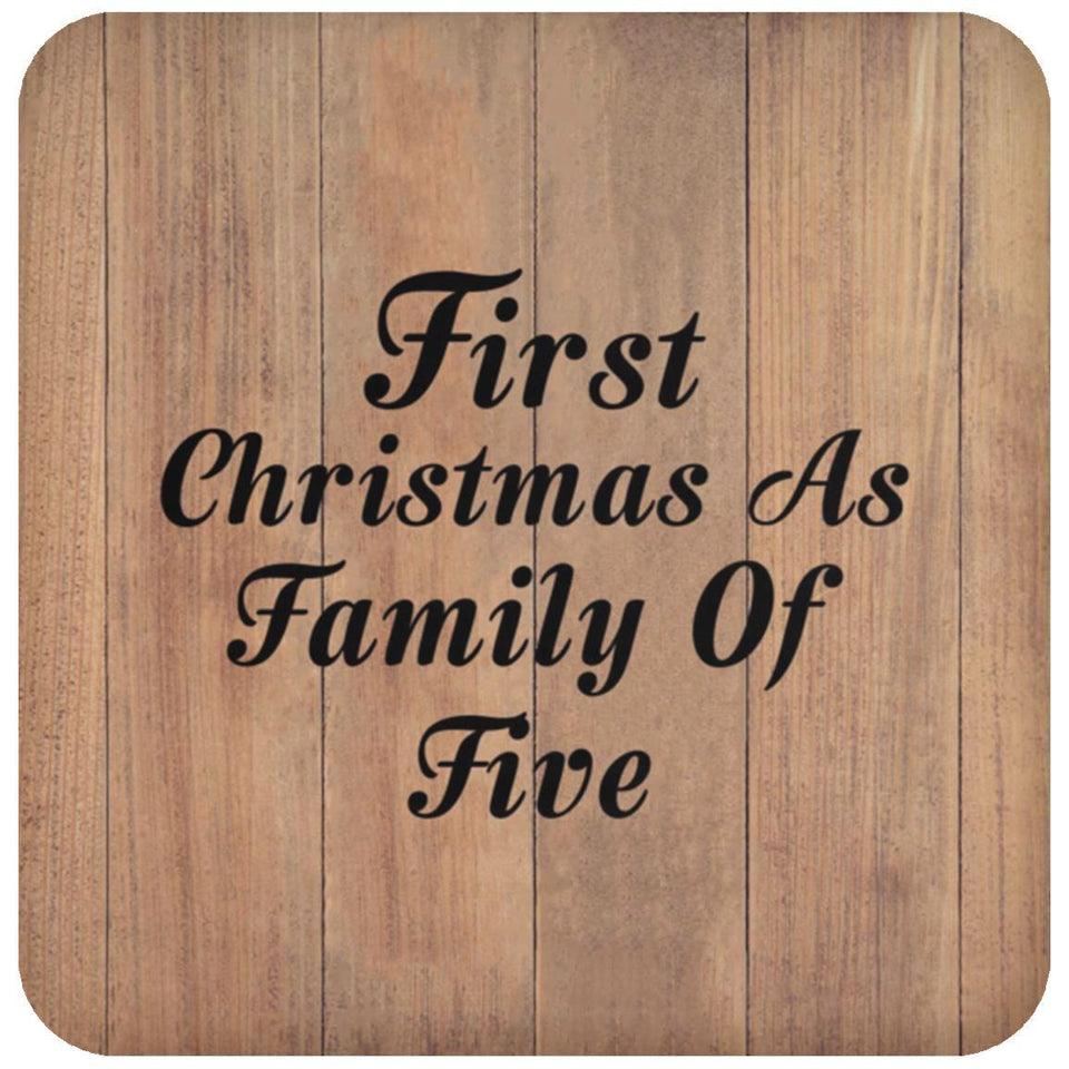 First Christmas As Family Of Five - Drink Coaster C