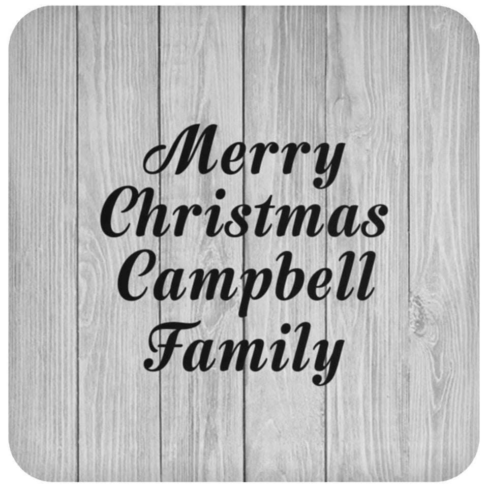 Merry Christmas Campbell Family - Drink Coaster F