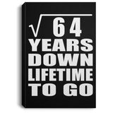 8th Anniversary Square Root of 64 Years Lifetime To Go - Canvas Portrait
