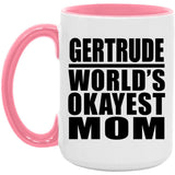 Gertrude World's Okayest Mom - 15oz Accent Mug Pink