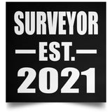 Surveyor Established EST. 2021 - Poster Square
