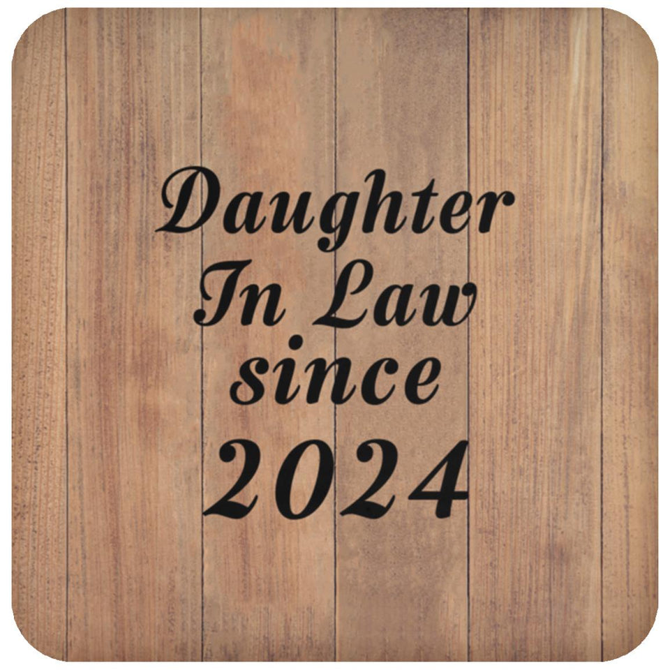 Daughter In Law Since 2024 - Drink Coaster C