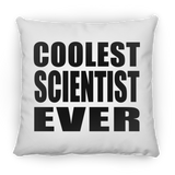 Coolest Scientist Ever - Throw Pillow