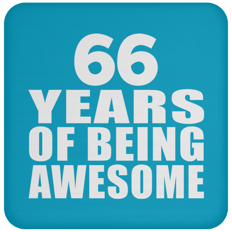 66th Birthday 66 Years Of Being Awesome - Drink Coaster