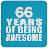 66th Birthday 66 Years Of Being Awesome - Drink Coaster