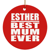 Esther Best Mum Ever - Circle Ornament
