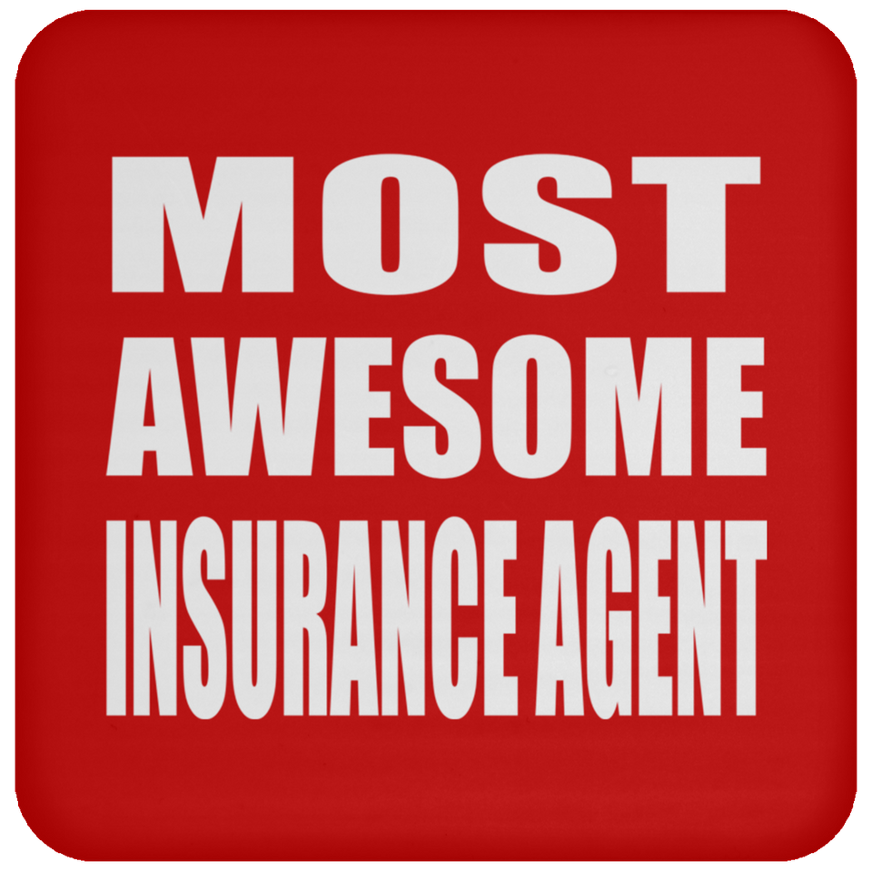 Most Awesome Insurance Agent - Drink Coaster