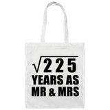 15th Anniversary Square Root of 225 Years As Mr & Mrs - Tote Bag White