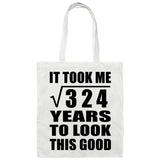18th Birthday Took Square Root of 324 Years To Look Good - Tote Bag White