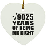 95th Anniversary Square Root of 9025 Years of Being Mr Right - Heart Ornament