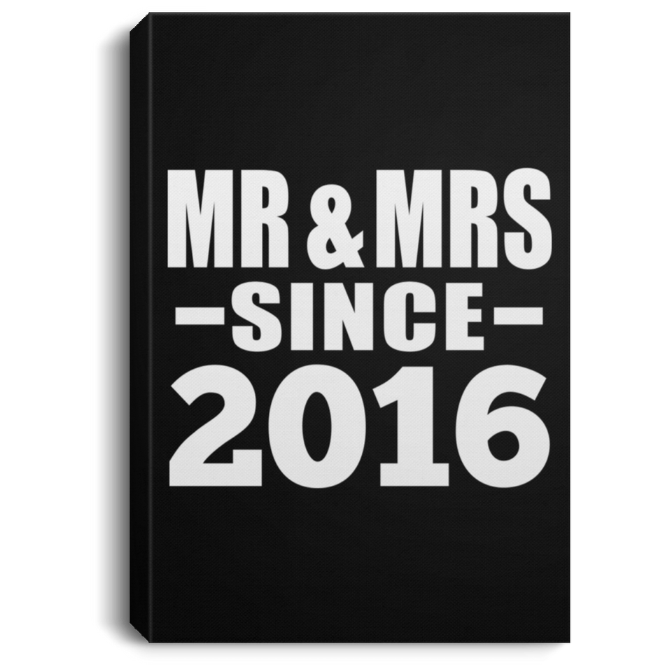 8th Anniversary Mr & Mrs Since 2016 - Canvas Portrait