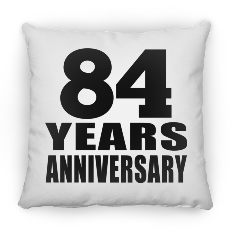 84th Anniversary 84 Years - Throw Pillow